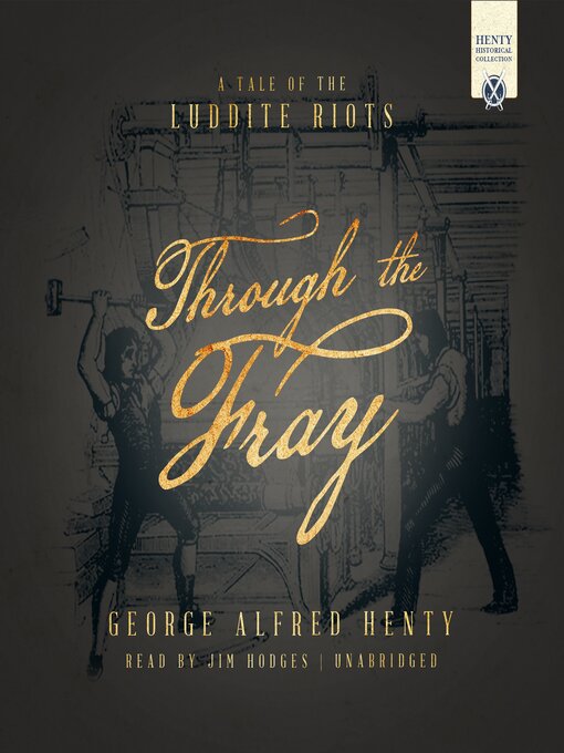 Title details for Through the Fray by George Alfred Henty - Available